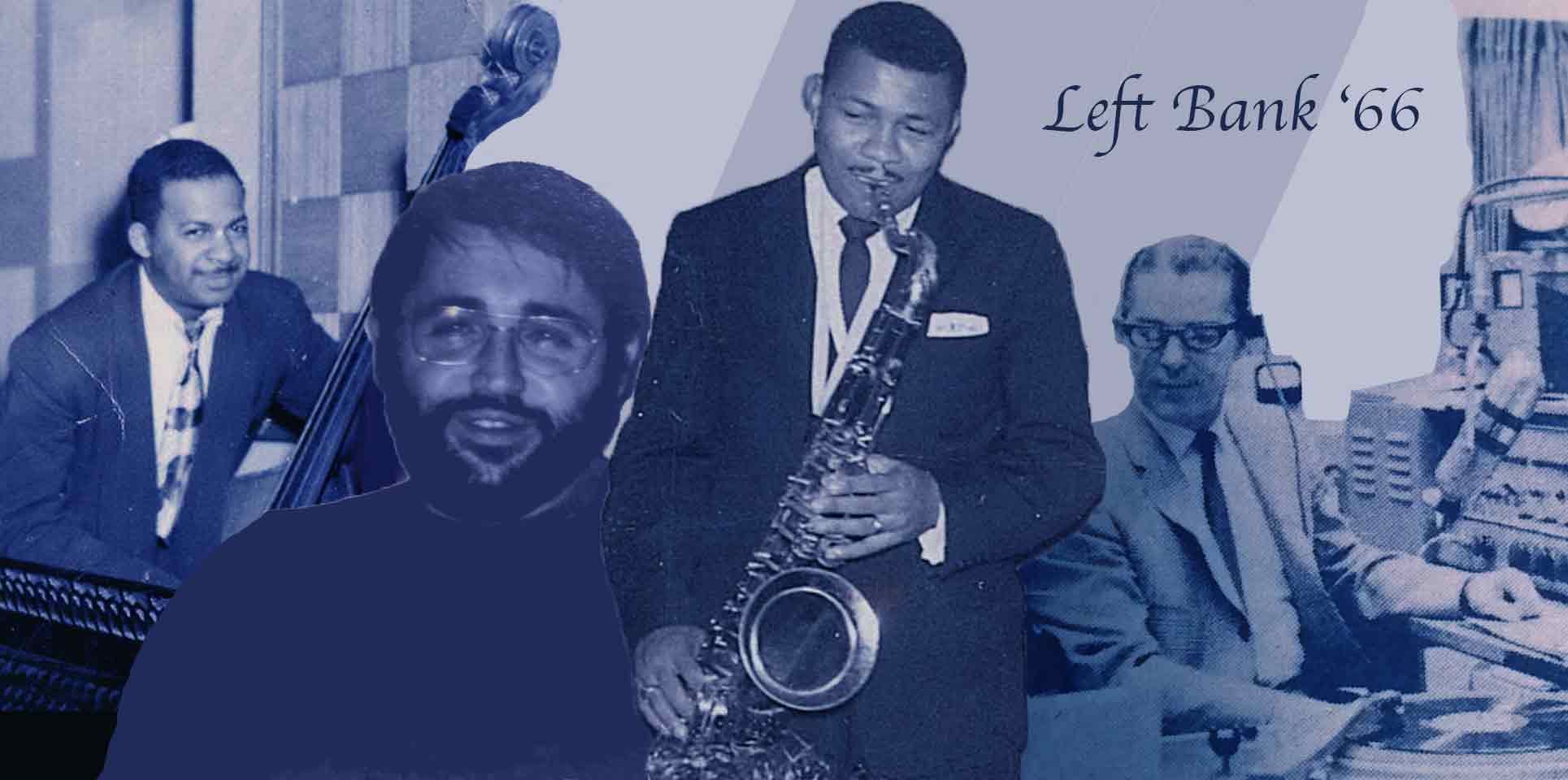 The Left Bank ’66 album cover: blue-toned photos of the quintet, including a bassist, a tenor saxophonist and a recording engineer at his console.